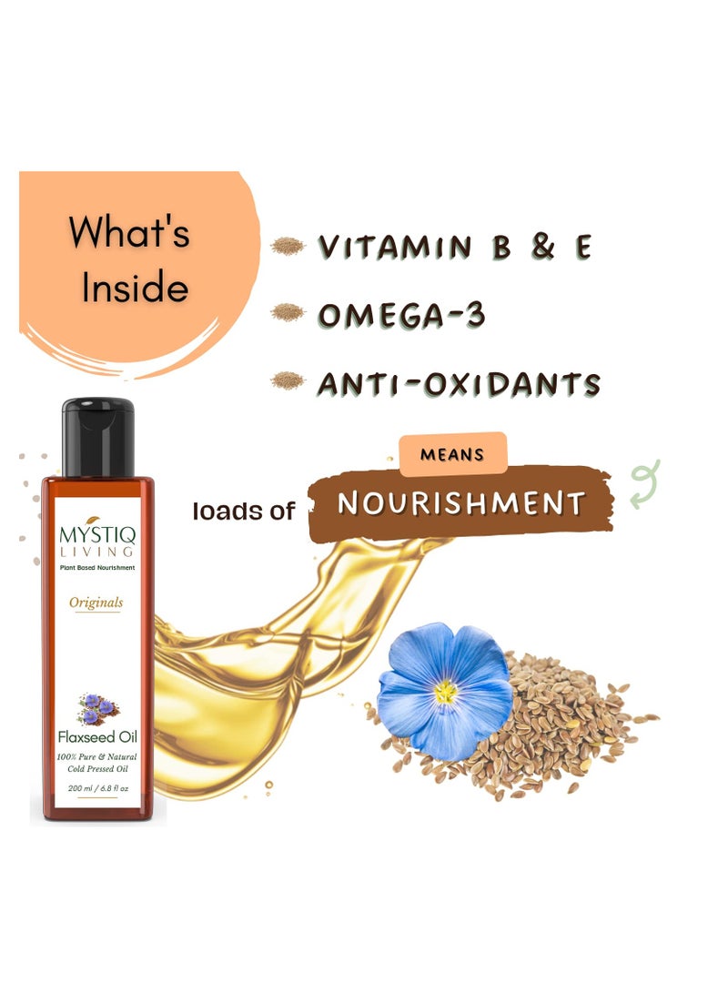 Mystiq Living Cold Pressed Flax Seed Oil with Omega 3 for Healthy Hair Skin Body 100% Pure Natural 200 ML - Image 3