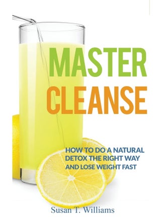 CREATESPACE Master Cleanse: How To Do A Natural Detox The Right Way And Lose W - pzsku/Z138C4807EAF716F64E9CZ/45/1746219123/70fe8711-ba47-4228-b8a9-a5d4f47ae58c