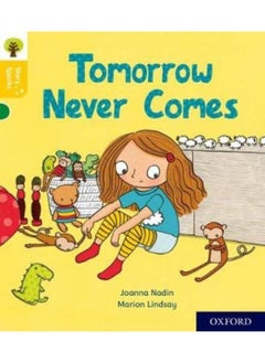 OXFORD UNIVERSITY PRESS Reading Tree Story Sparks: Level 5: Tomorrow Never Comes 