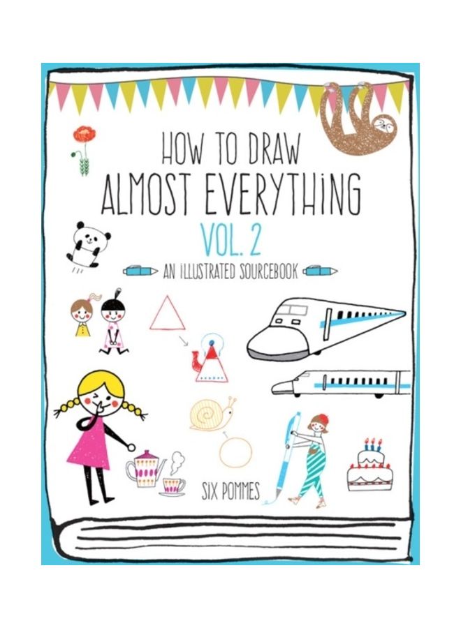 How To Draw Almost Everything Volume 2: An Illustrated Sourcebook - Image 3