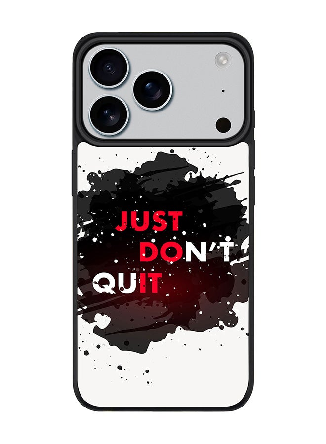 Stylizedd iPhone 17 Pro Case, [Compatible with MagSafe] Slim Magnetic cover Phone Case iPhone 17 Pro -Just don't quit - Image 1