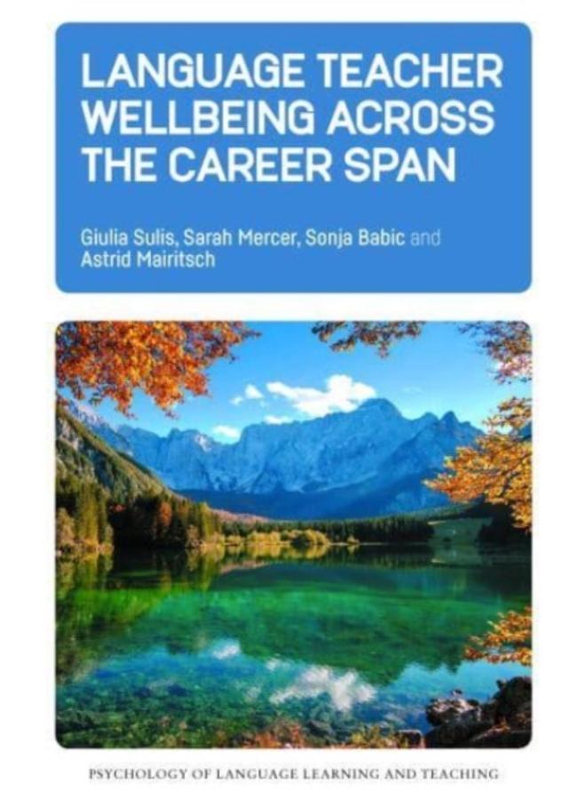 Language Teacher Wellbeing across the Career Span