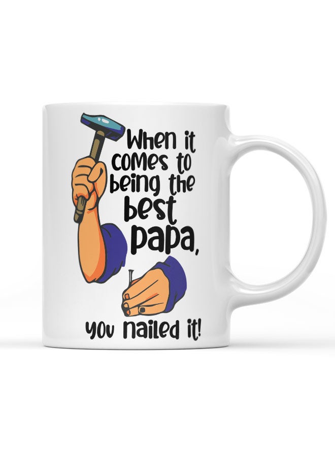 LIT Coffee Mug Funny Papa QuoteWhite Mug Best Papa Quote you are best papa - Image 1