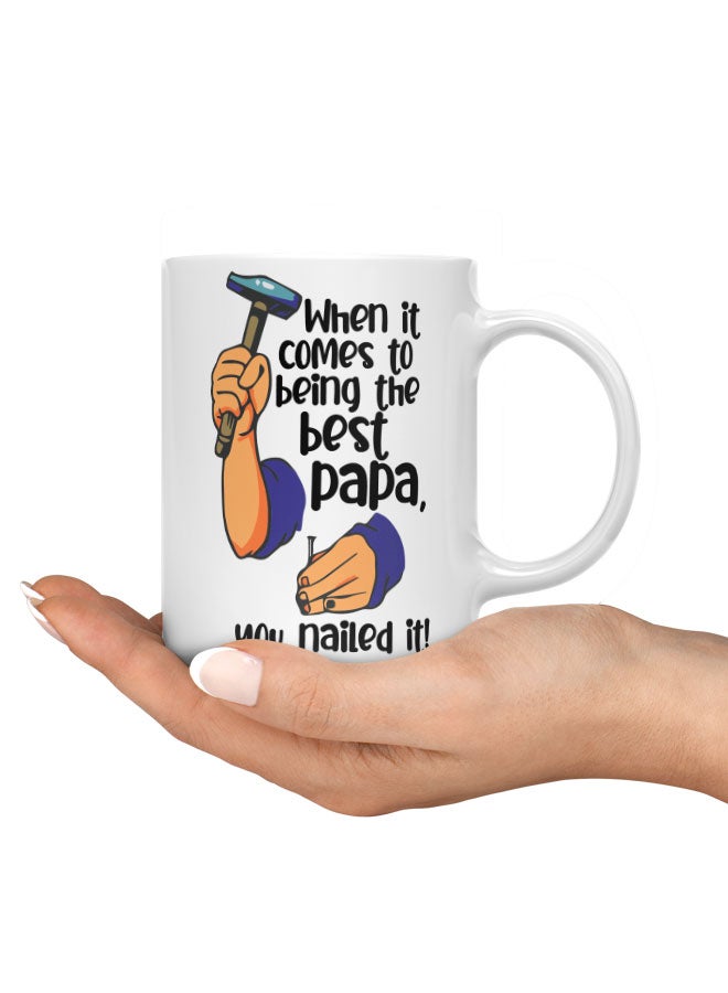 LIT Coffee Mug Funny Papa QuoteWhite Mug Best Papa Quote you are best papa - Image 3