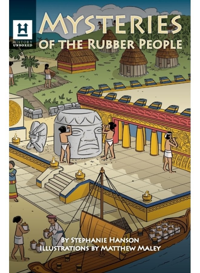Mysteries of the Rubber People The Olmecs - Paperback