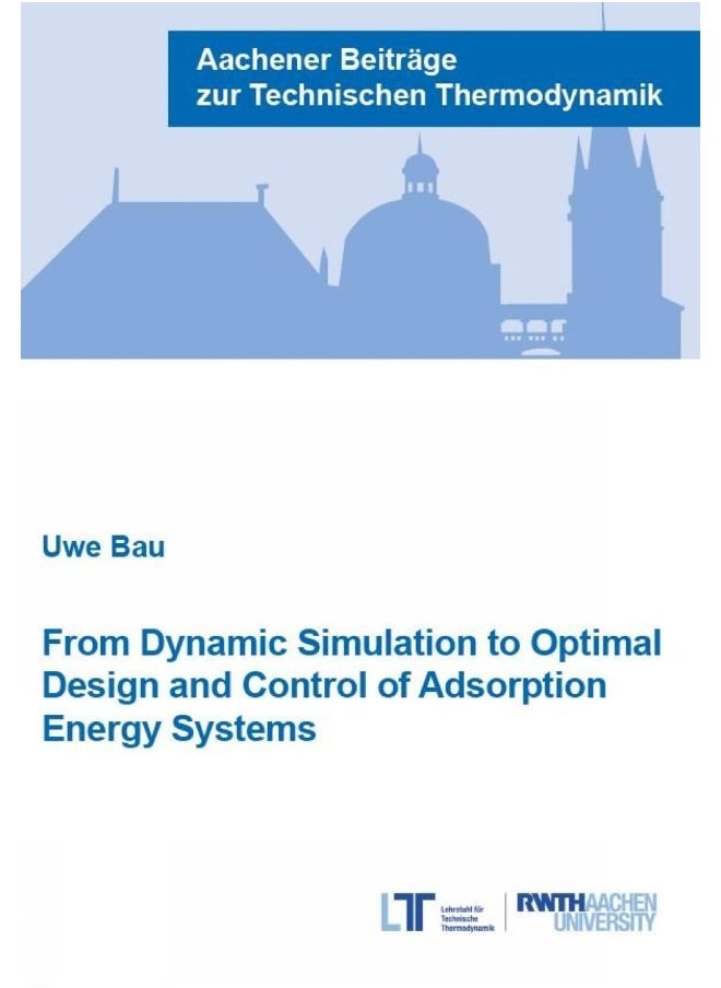 From Dynamic Simulation to Optimal Design and Control of Adsorption Energy Systems 