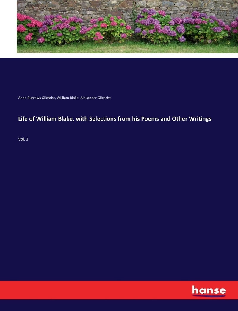 Life of William Blake, with Selections from his Poems and Other Writings: Vol. 1 - Image 1