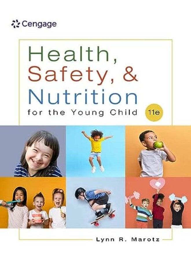 HEALTH SAFETY AND NUTRITION FOR THE YOUNG CHILD 
