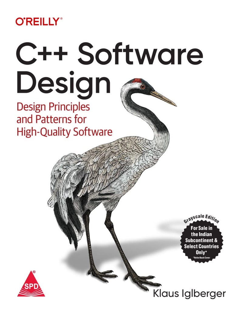 C++ Software Design: Design Principles and Patterns for High-Quality Software (Grayscale Indian Edition) - Image 1