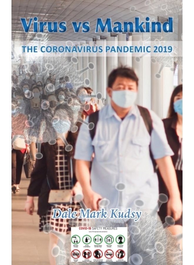 Virus vs Mankind The Coronavirus Pandemic 2019 - Paperback