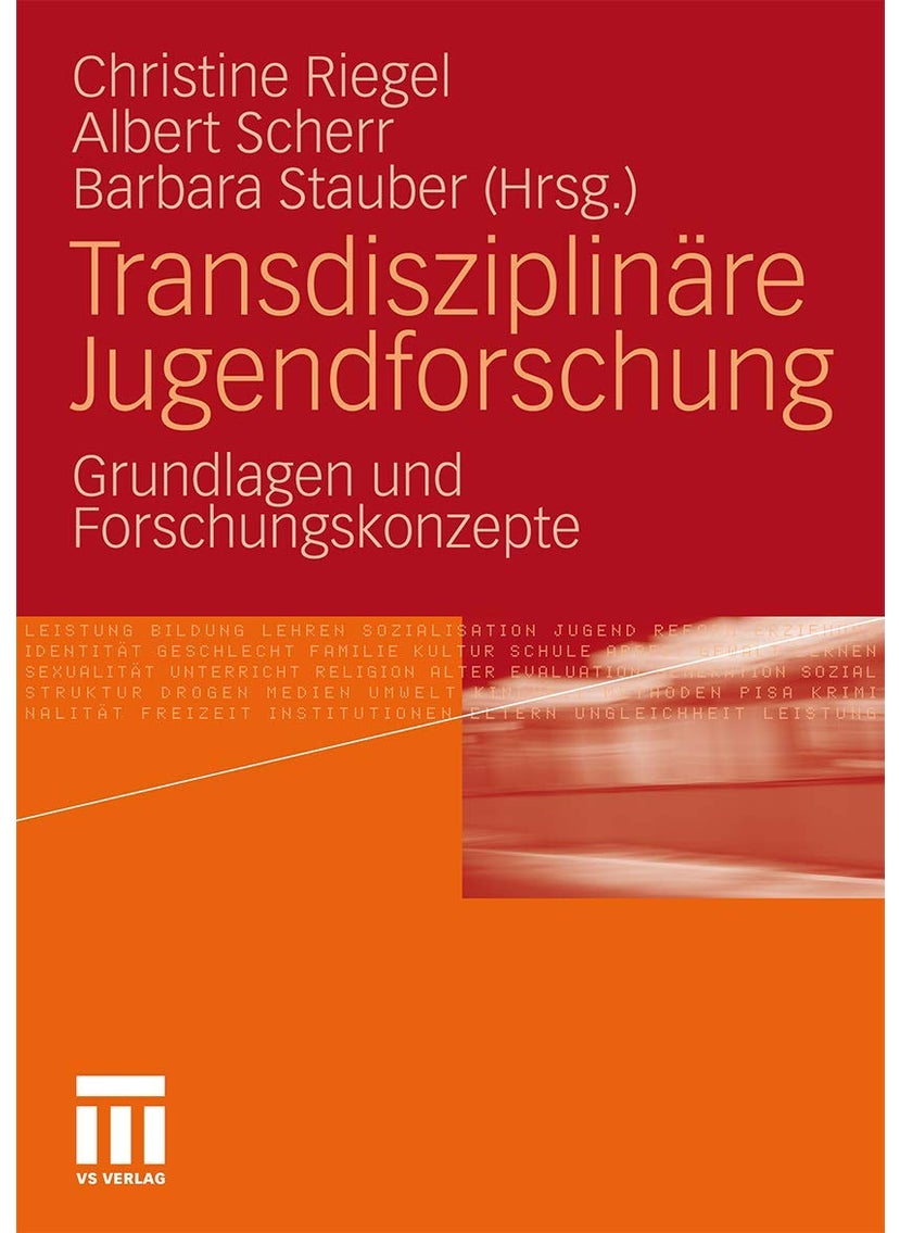Transdisziplinäre Jugendforschung: Grundlagen und Forschungskonzepte 