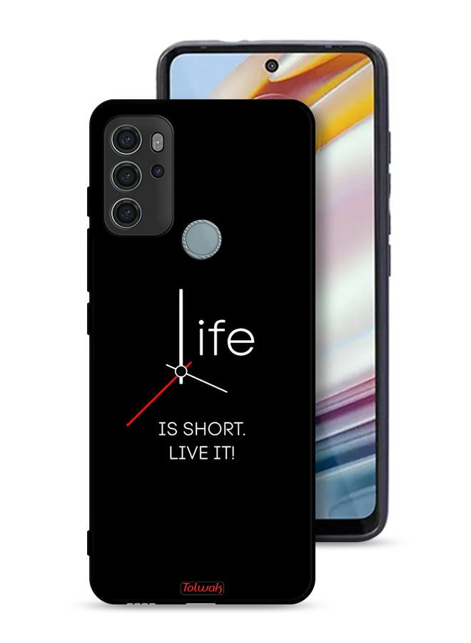 Tolwak Motorola Moto G60S Protective Case Cover Life Is Short Live It - Image 1