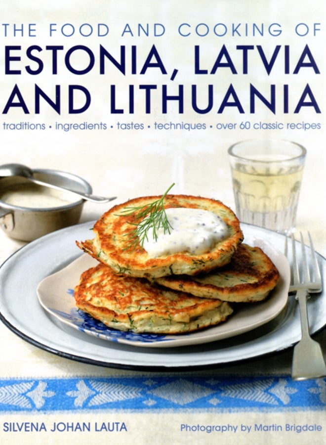 Food and Cooking of Estonia, Latvia and Lithuania