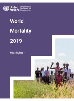 World Mortality Report 2019 : Highlights - Paperback 