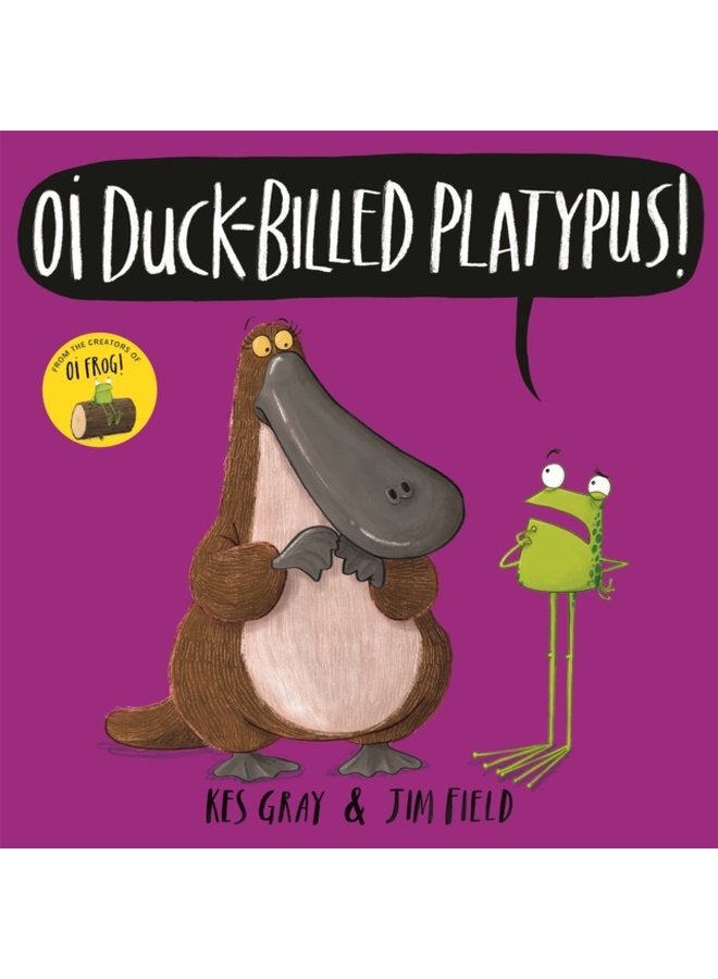 Oi Duck billed Platypus - Paperback