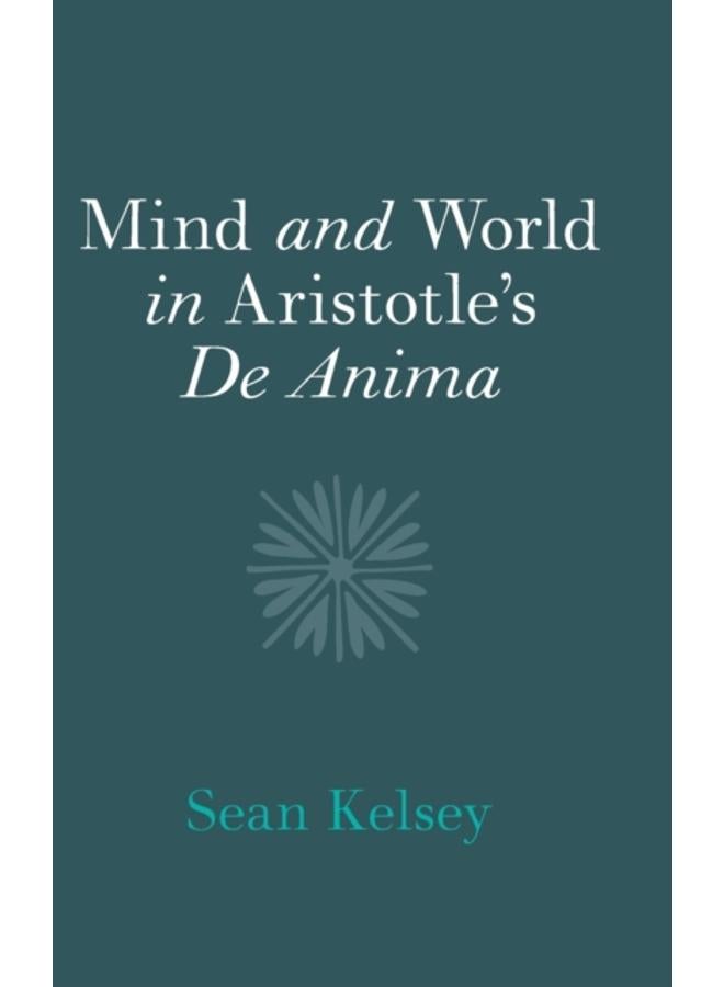 Mind and World in Aristotle's De Anima 