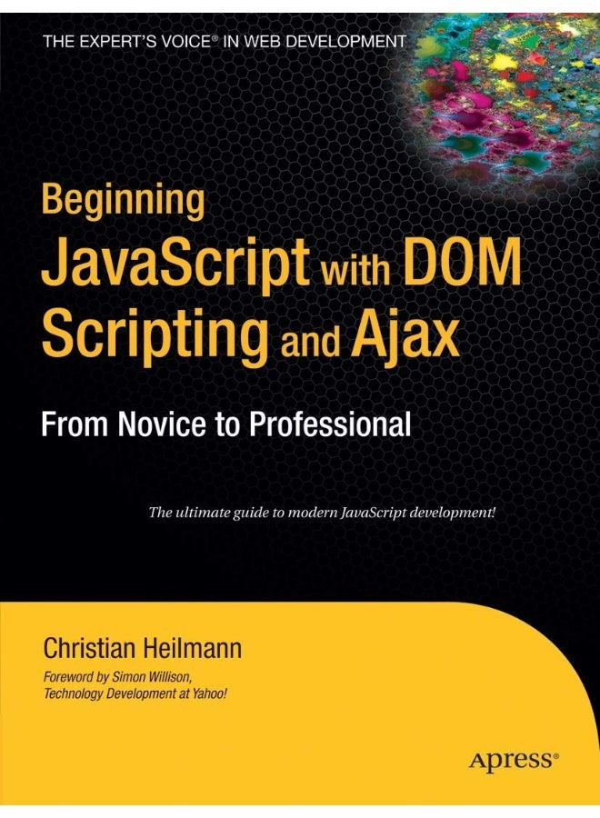 Beginning JavaScript with DOM Scripting and Ajax: From Novice to Professional