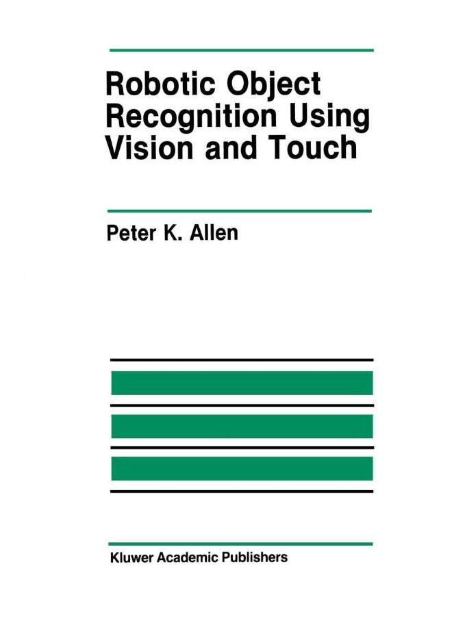 Robotic Object Recognition Using Vision and Touch 
