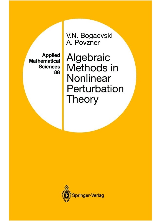 Algebraic Methods in Nonlinear Perturbation Theory 
