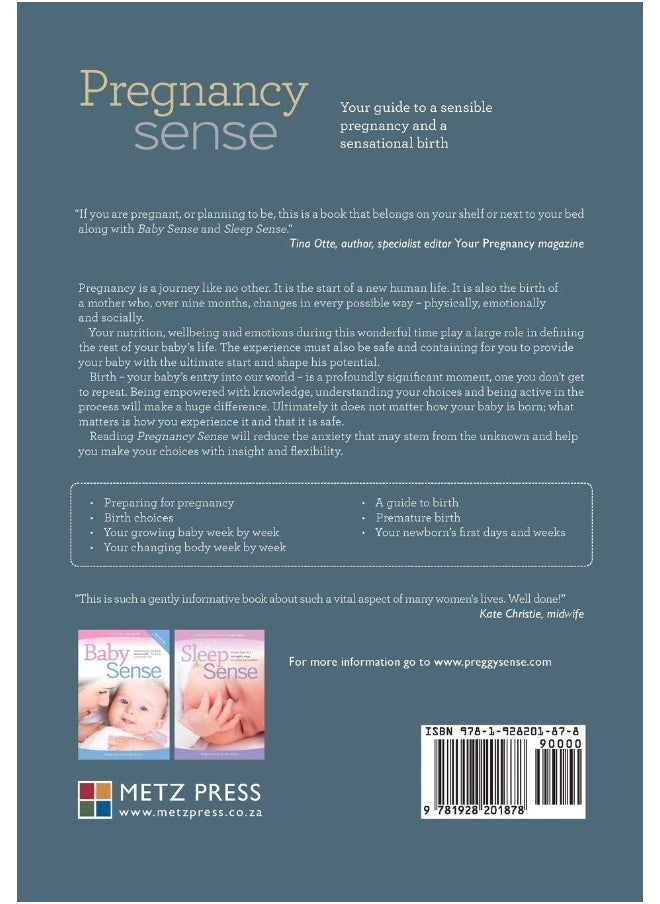 Pregnancy Sense: Your Guide to a Sensible Pregnancy and a Sensational Birth