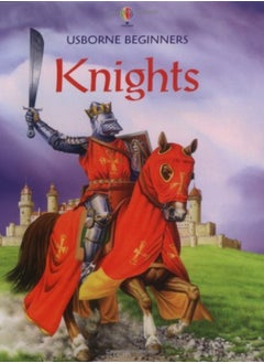 Knights (Usborne Beginners S.) PB 