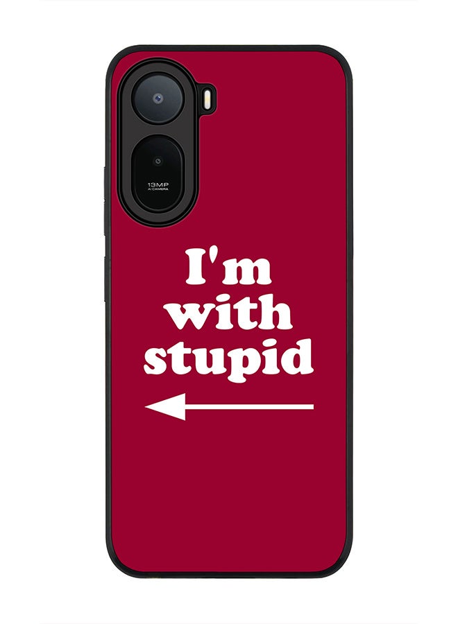 Stylizedd Rugged Case for Xiaomi Redmi A7 Pro 4G / Poco C81 / Poco C81 Pro / Poco C85x 5G- Slim Fit Hybrid Rubber Cover I'm with stupid