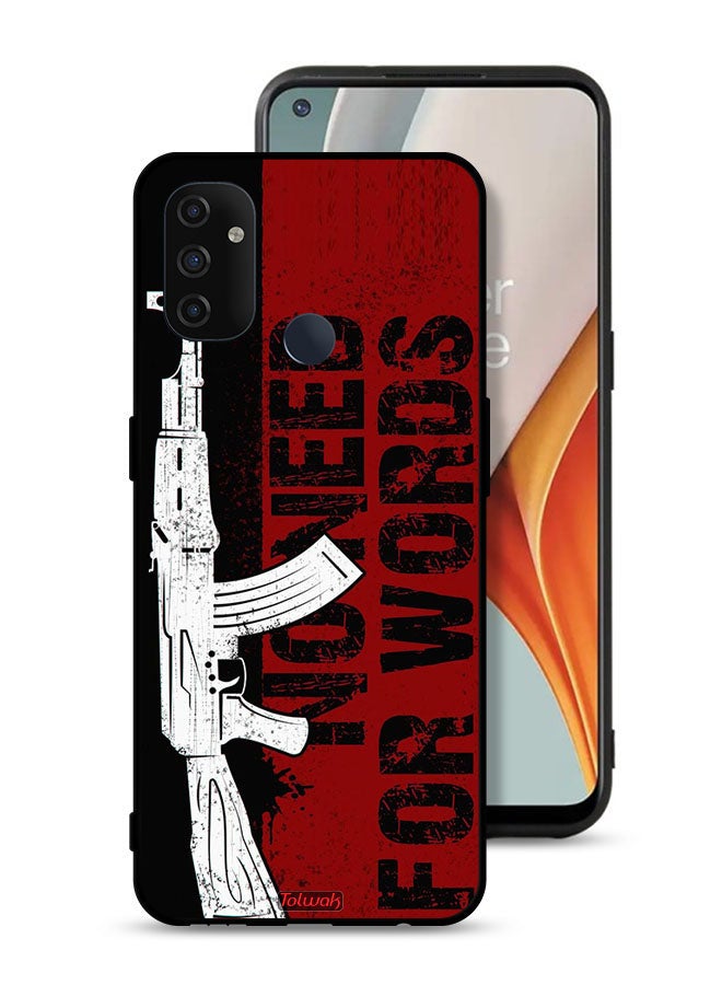 Tolwak OnePlus Nord N100 Protective Case Cover No Need For Words - Image 1