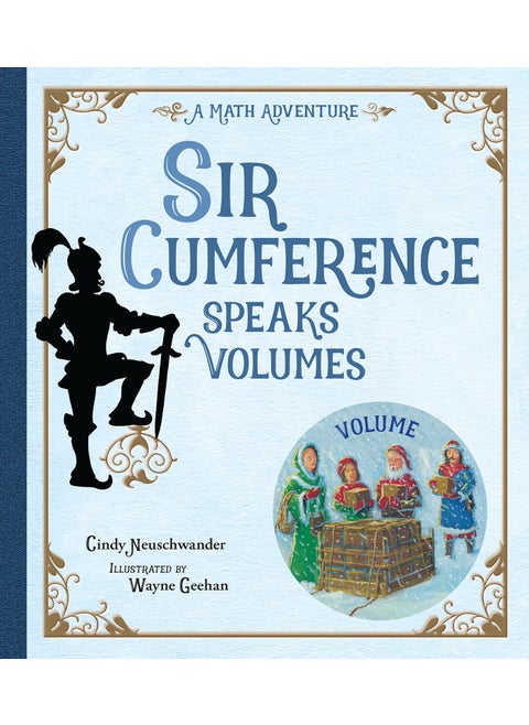 Sir Cumference Speaks Volumes