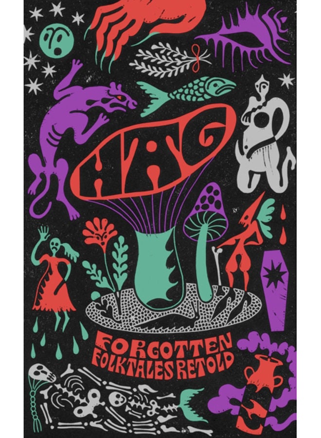 Hag : Forgotten Folktales Retold 