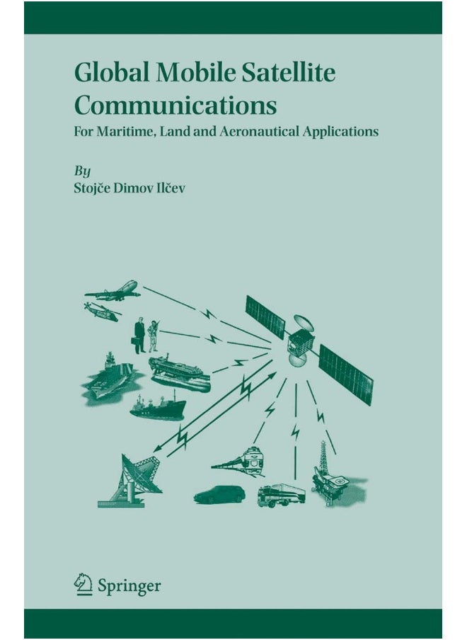 Global Mobile Satellite Communications: For Maritime, Land and Aeronautical Applications 