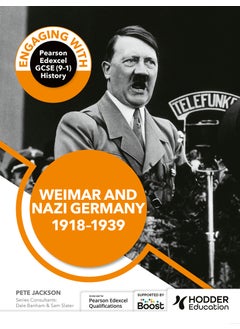 Engaging with Pearson Edexcel GCSE (9–1) History: Weimar and Nazi Germany, 1918–39 