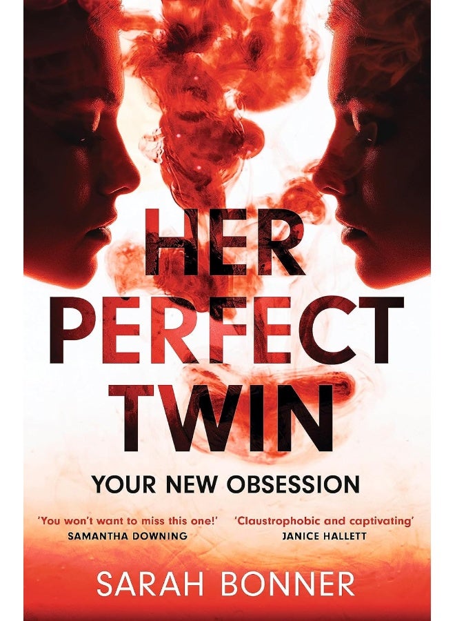 Her Perfect Twin: The must-read can't-look-away thriller of 2022 