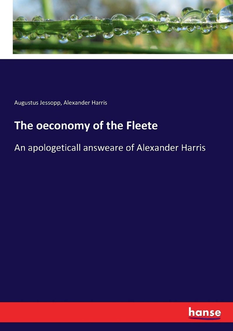 The oeconomy of the Fleete: An apologeticall answeare of Alexander Harris  - Image 1