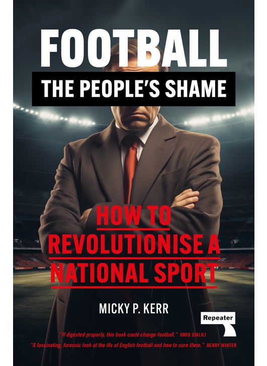 Football, the People's Shame