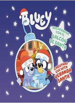 BLUEY NOCHEBUENA CON EL BALCON DE SANTA 