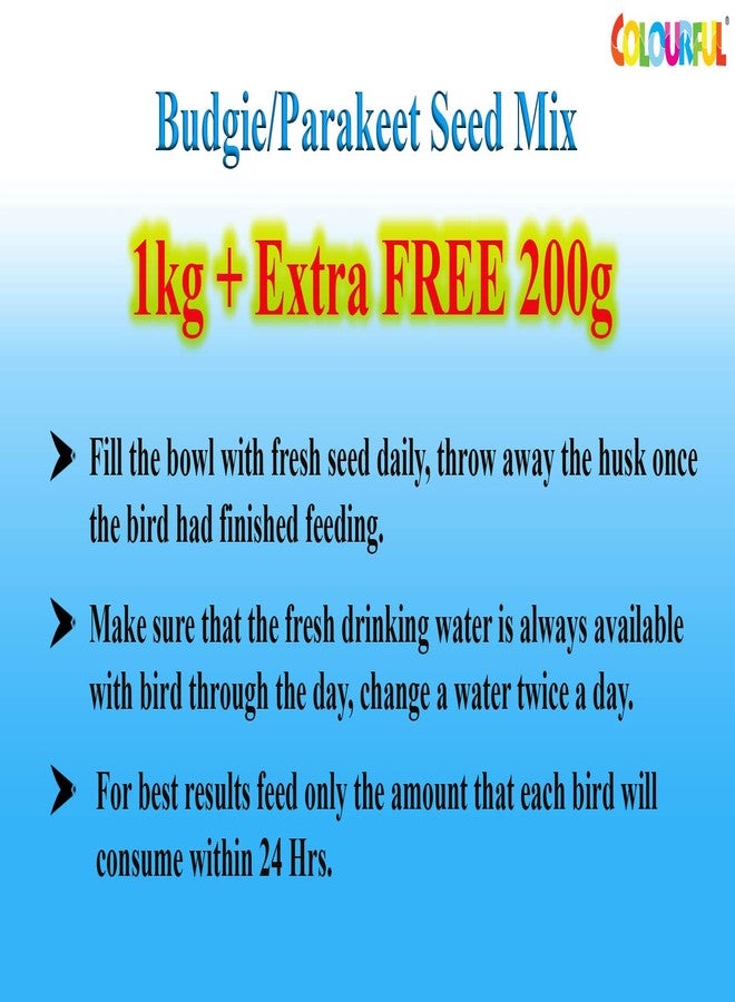 COLOURFUL - Natural & Healthy Premium Birds Food | Daily Birds Food Seed Mix | Budgie/Parakeet Seed Mix 1000G + Free 200G,All Life Stages, 1 Count - Image 5