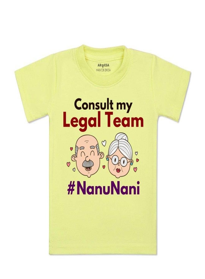 ARVESA Consult My Legal Team Nanu Nani TS-1222 Nana Nani Baby Tshirt for Kids Boys & Girls Half Sleeves Round Neck Clothes Tshirt for Kids Boys 1 Months to 6 Years Dress Yellow - Image 1