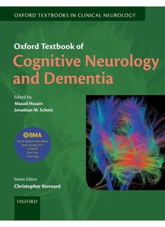 Oxford Textbook of Cognitive Neurology and Dementia 