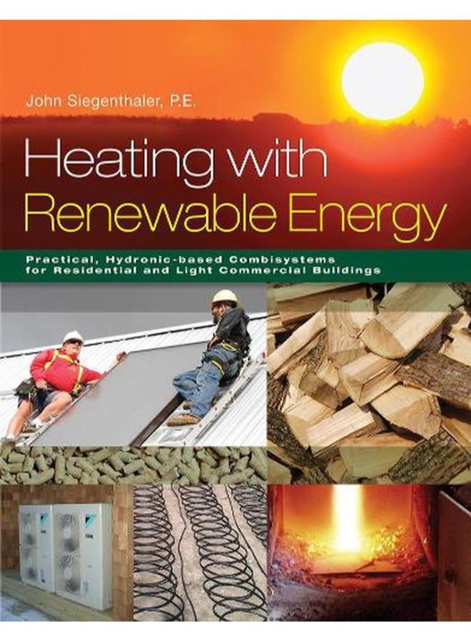 Heating with Renewable Energy Ed 1 
