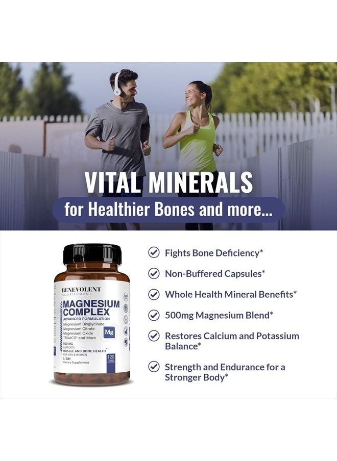 BENEVOLENT NOURISHMENT - Best Magnesium Complex 500mg - 5 Types of Magnesium Glycinate, Oxide, Taurate, Chelate, Magnesium Citrate. Max Absorption Magnesium Supplement for Calm, Sleep, Leg Cramps, Headaches - 4 Months Supply - Image 1