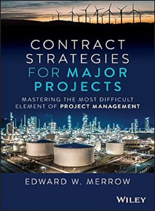 Contract Strategies For Major Projects Mastering The Most Difficult Element Of Project Management  - Image 2