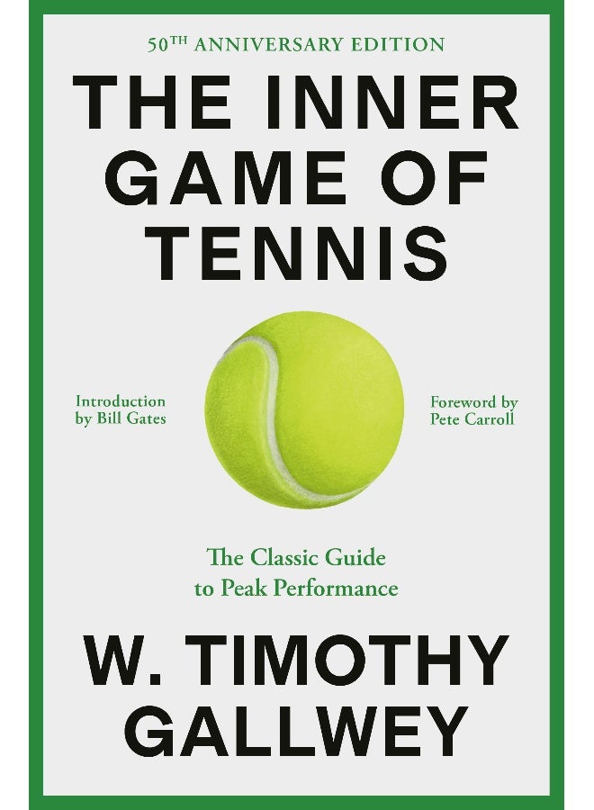 The Inner Game of Tennis (50th Anniversary Edition)