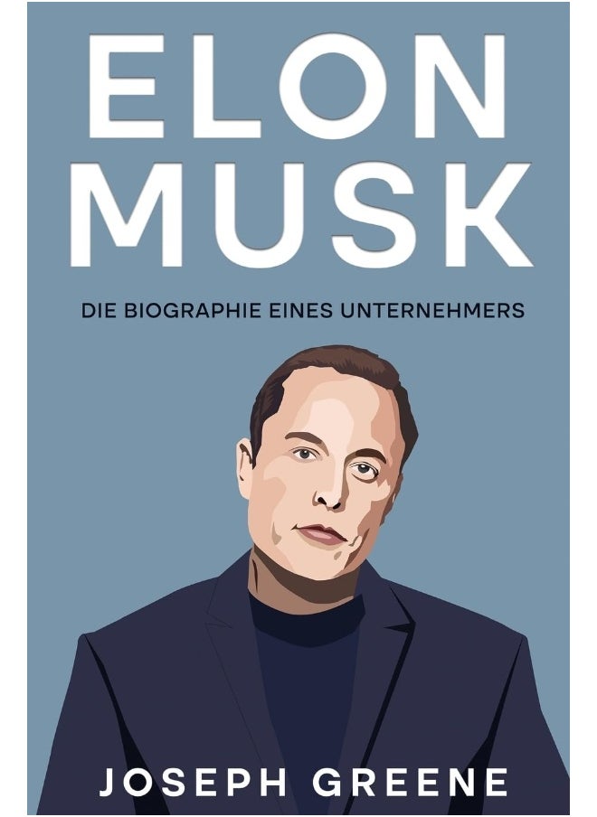 Elon Musk: Die Biographie eines Unternehmers  - Image 1