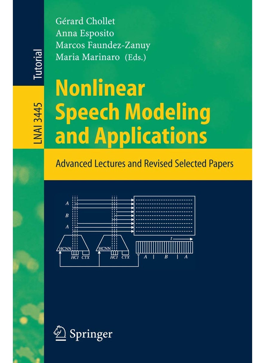 Nonlinear Speech Modeling and Applications: Advanced Lectures and Revised Selected Papers 