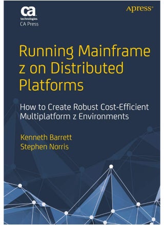 Running Mainframe z on Distributed Platforms: How to Create Robust Cost-Efficient Multiplatform z Environments - pzsku/Z14031B8D0E9BFB6E1B65Z/45/1747043913/142eb669-c7f4-4e24-91fe-a68925431daf