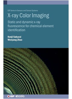 X-Ray Colour Imaging: Static and Dynamic X-Ray Fluorescence  - Image 1