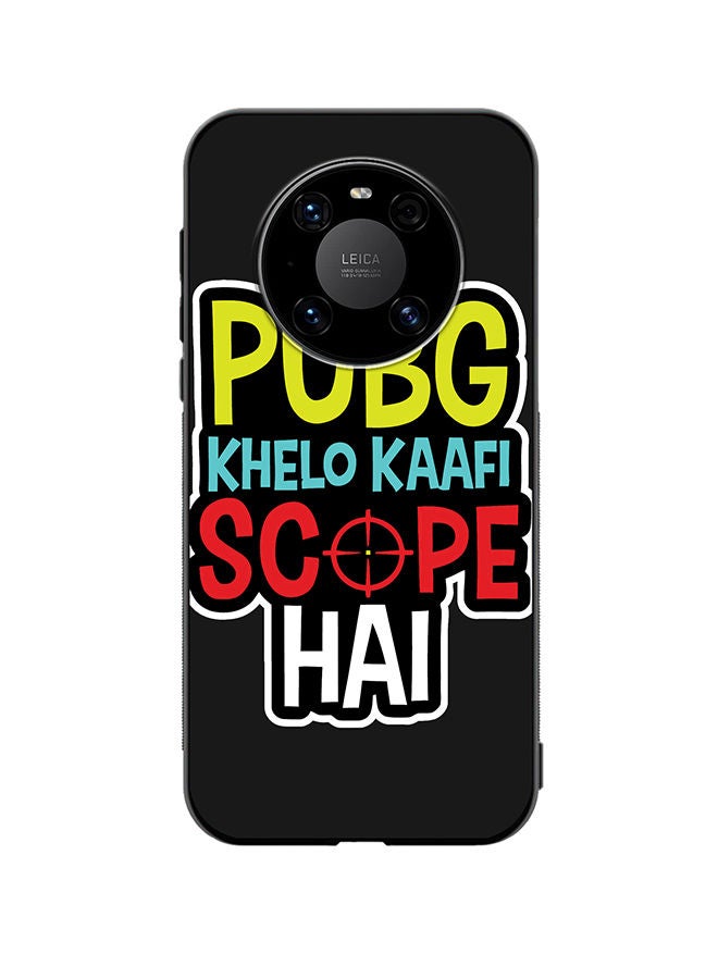 VR CREATIVE Protective Case Cover For Huawei Mate 40 Pubg Khelo Kaafi Scope Hai Design Multicolour - Image 1
