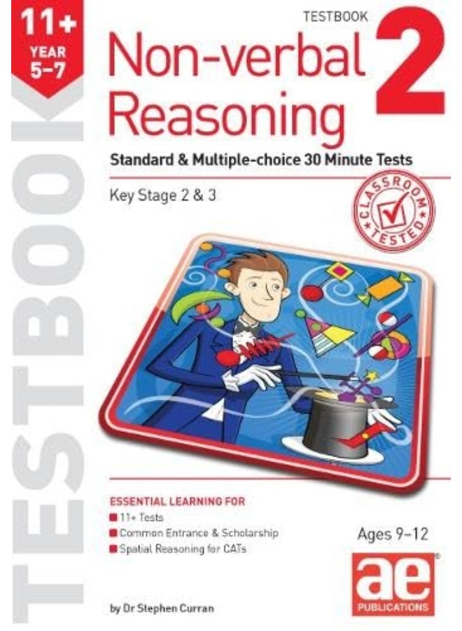11+ Non-verbal Reasoning Year 5-7 Testbook 2: Standard & Multiple-choice 30 Minute Tests 