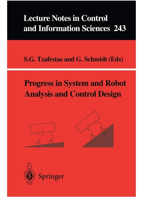 Progress in System and Robot Analysis and Control Design