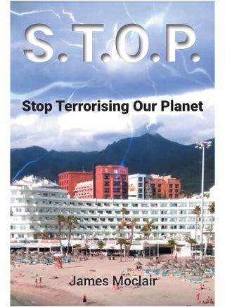 S.T.O.P.: Stop Terrorising Our Planet - pzsku/Z140A8F269C88F15105C4Z/45/1748329269/eb0d92c5-f570-4451-a476-8872c21be900